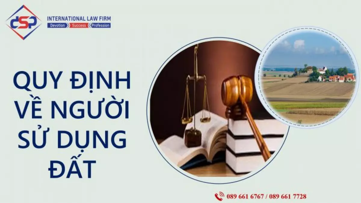 Quy định về người sử dụng đất - Hình minh họa