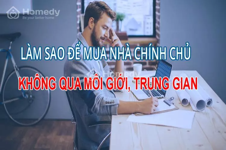 Cách tìm mua nhà không qua môi giới