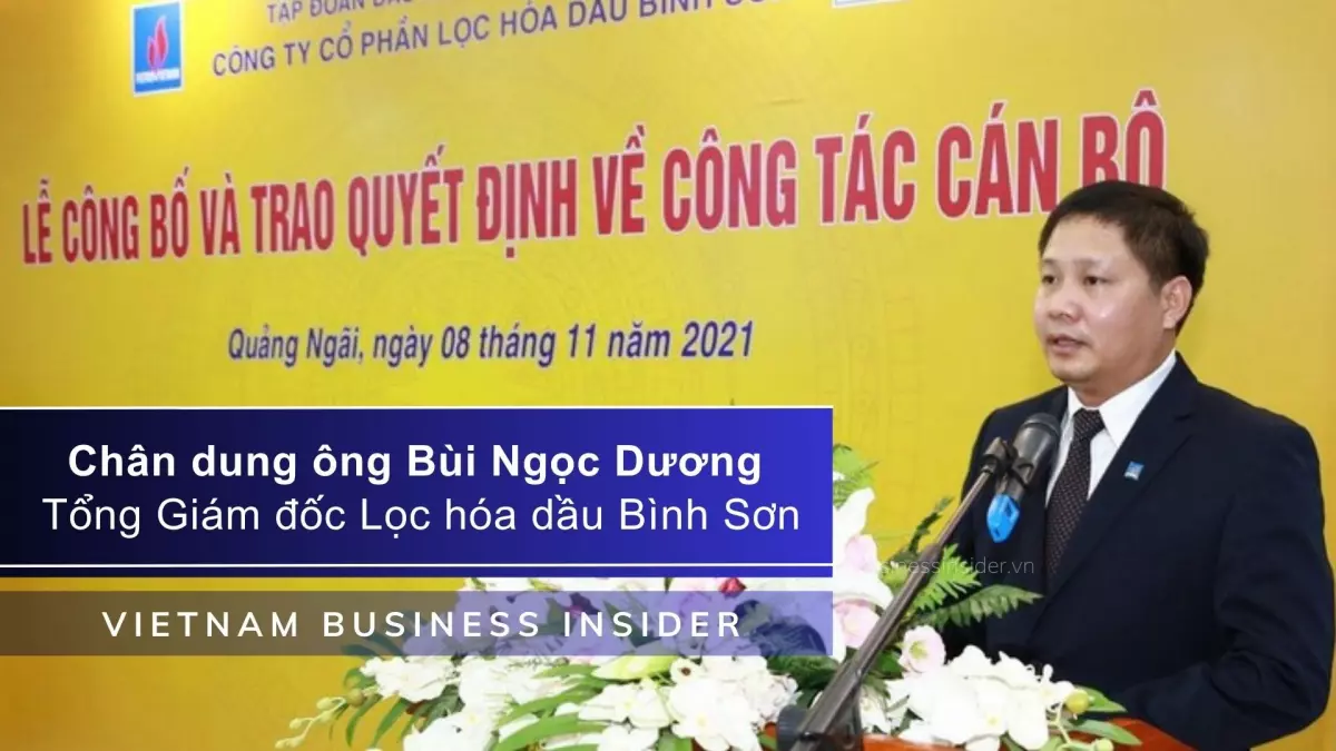 chan-dung-ong-bui-ngoc-duong-tong-giam-doc-loc-hoa-dau-binh-son-don-vi-quan-ly-nha-may-loc-dau-dung-quat