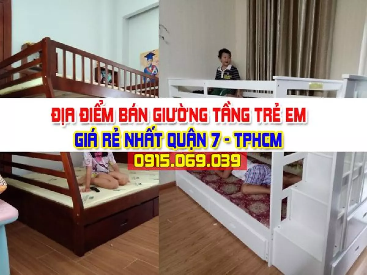 Điểm Bán Giường Tầng Trẻ Em Giá Rẻ Nhất Quận 7 TPHCM