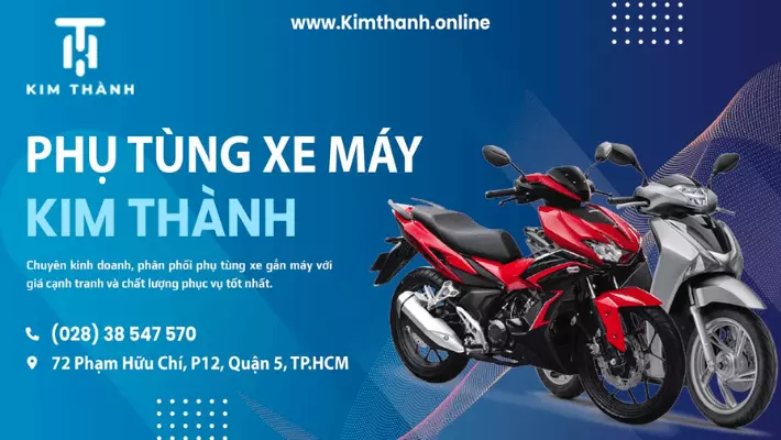 Địa chỉ mua sỉ phụ tùng xe máy - Kim Thành