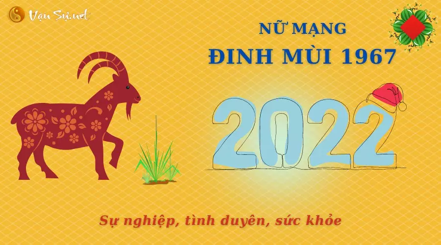 Xem tử vi nữ mạng tuổi Đinh Mùi 2022