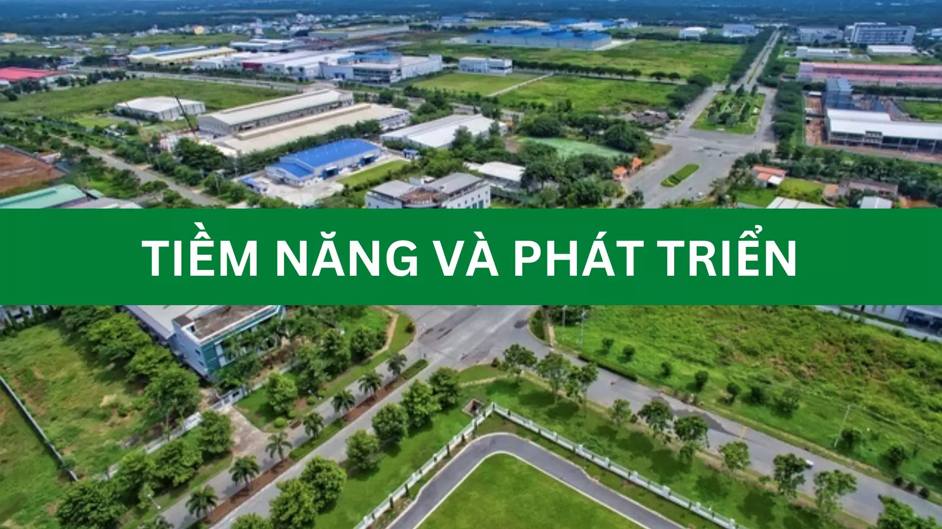 Khu công nghiệp Chà Là - Tiềm năng và phát triển