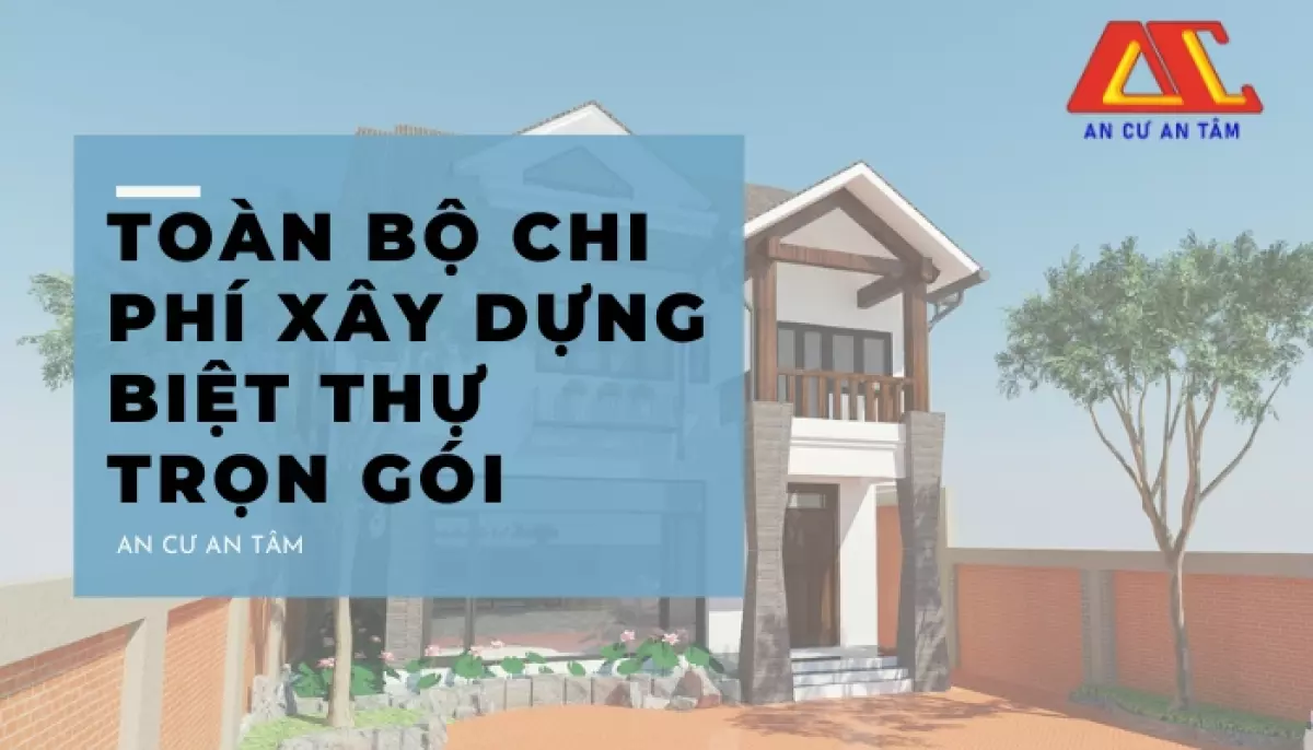 Chi phí xây dựng biệt thự