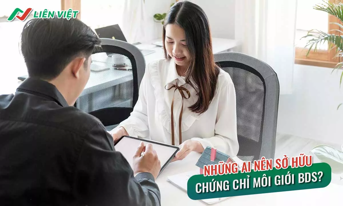 Tại sao cần sở hữu chứng chỉ môi giới BĐS