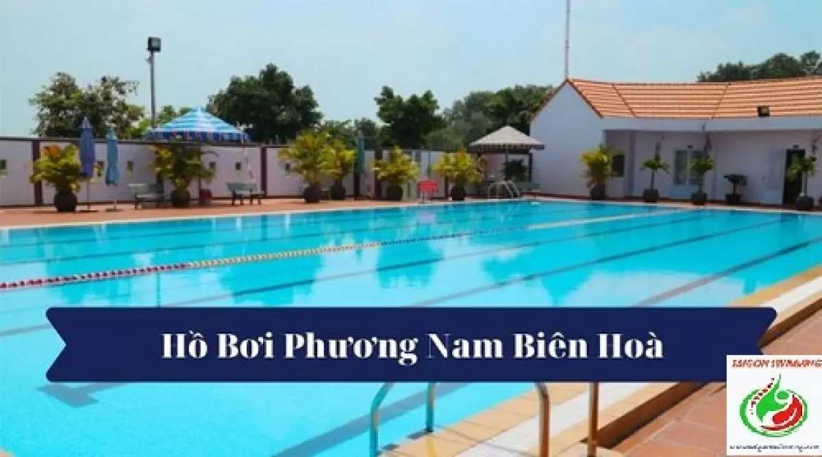 Hồ bơi Phương Nam nằm tại khu vực thành phố Biên Hòa