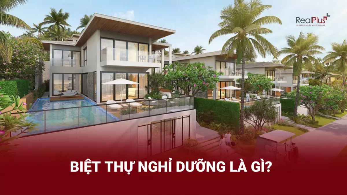 Biệt thự nghỉ dưỡng là gì?