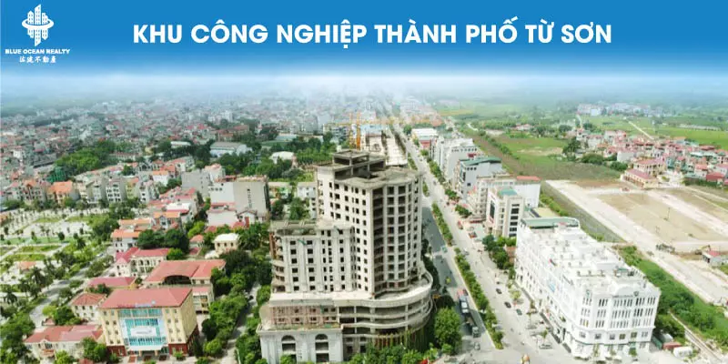 Khu công nghiệp TP Từ Sơn tỉnh Bắc Ninh