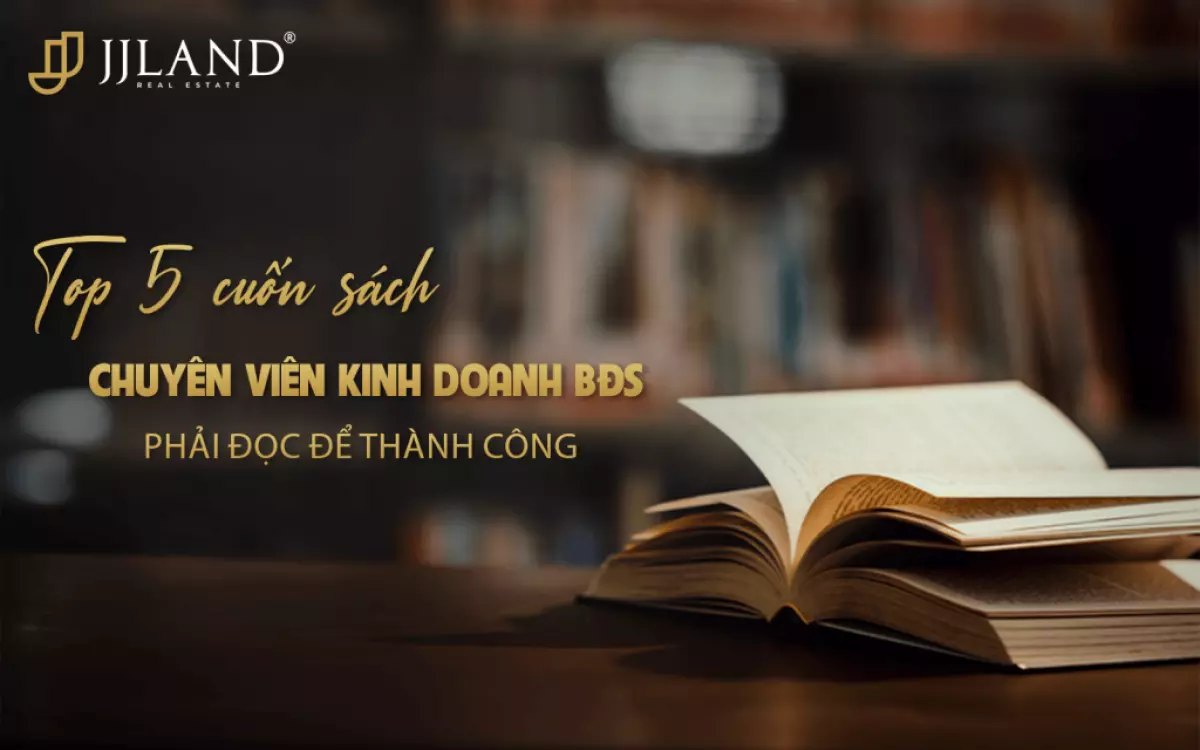 TOP 5 cuốn sách dành cho chuyên viên kinh doanh bất động sản