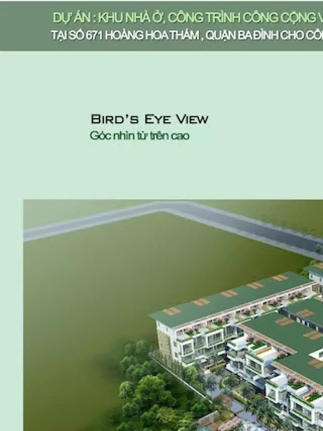   Dự án Khu nhà ở liền kề 671 Hoàng Hoa Thám (Dự án 671 Villas) - Sự kết hợp độc đáo giữa thiết kế và vị trí