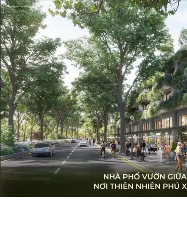   Liền kề Eco Central Park: Khối Vàng Tại Khu Đô Thị Ecopark Vinh