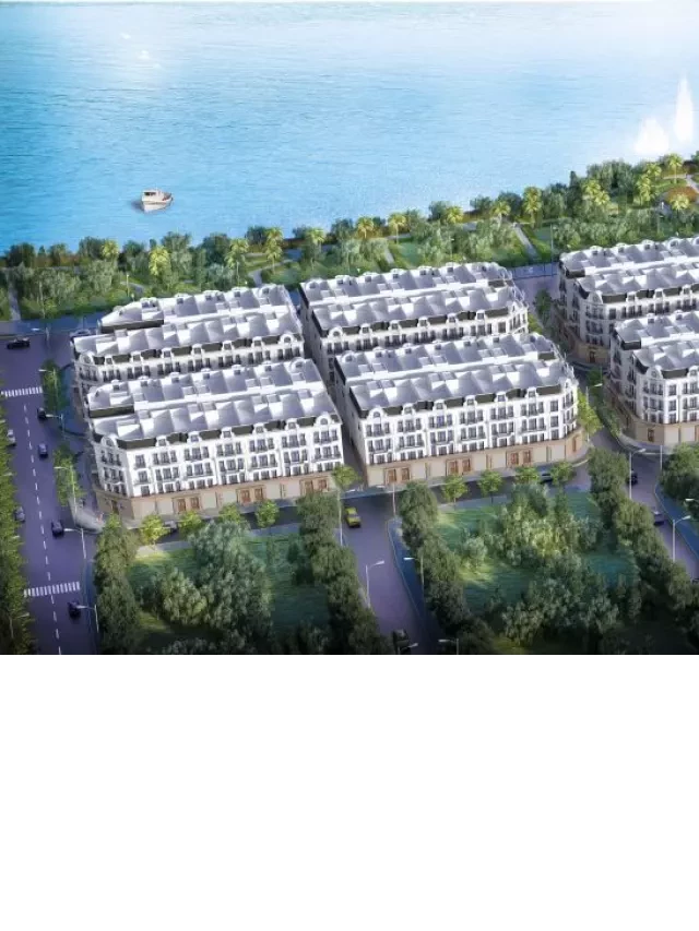   Nhà phố thương mại shophouse Thuận An Central Lake: Sự lựa chọn hoàn hảo cho cuộc sống và kinh doanh