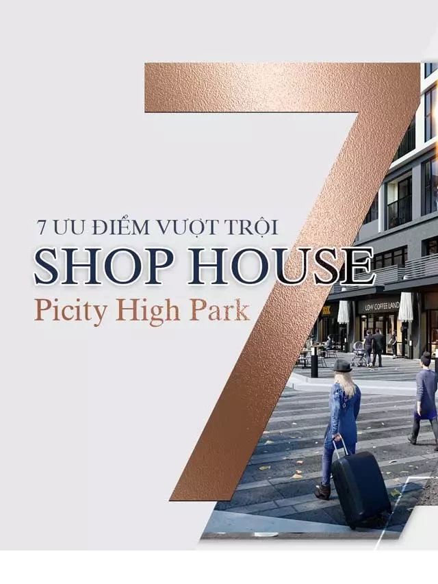   Shophouse PiCity Quận 12 - Khám phá cơ hội đầu tư lý tưởng【01/2024】