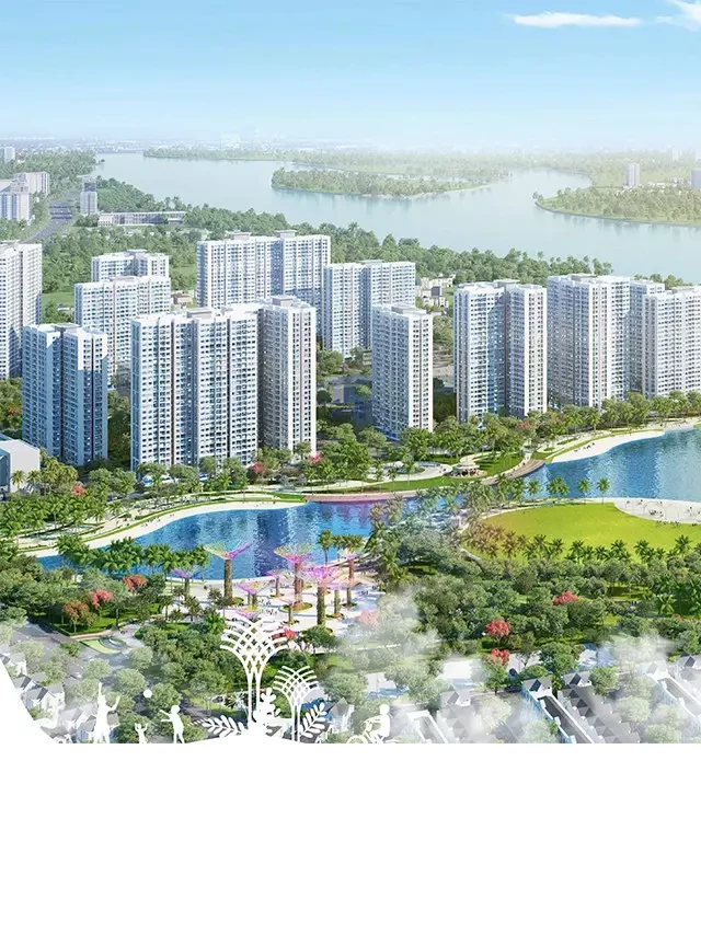   Dự án Vinhomes Grand Park: Khám phá thành phố thông minh mới