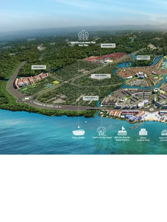   Dự án Aqua City: Lựa chọn hoàn hảo cho cuộc sống hiện đại