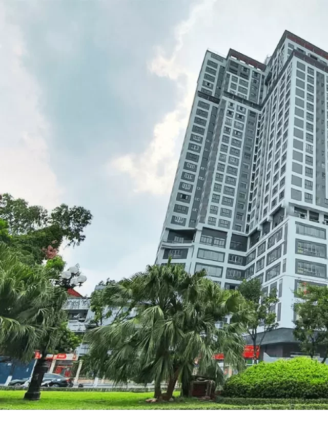   Toà nhà Liễu Giai Tower - Sự lựa chọn hàng đầu cho văn phòng hạng A tại Ba Đình