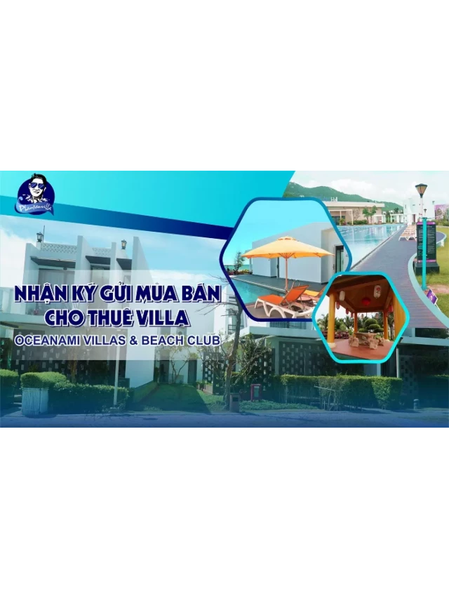   Ký gửi mua bán biệt thự biển Oceanami - Đón đầu cơ hội đầu tư