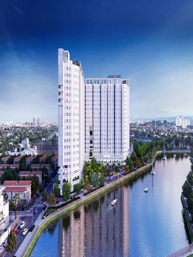   Căn Hộ Marina Tower Bình Dương: Một Cuộc Sống Hiện Đại và Tiện Nghi