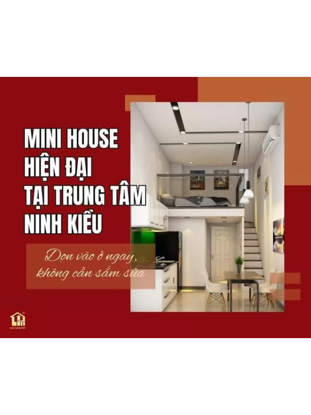   Thuê Nhà Mini House Cần Thơ - Tiết Kiệm Chi Phí, Cuộc Sống Tiện Nghi